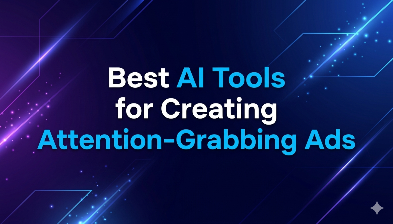 Best AI Tools for Creating Attention